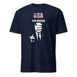 Trump You Missed Short-Sleeve Unisex T-Shirt